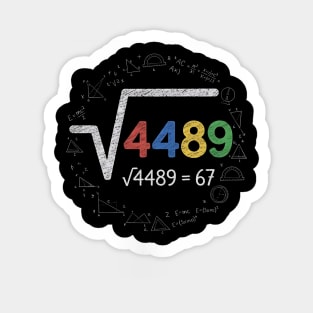 Six Seven | 67 Math Meme | √4489 Chalkboard Nerd Humor Design Sticker
